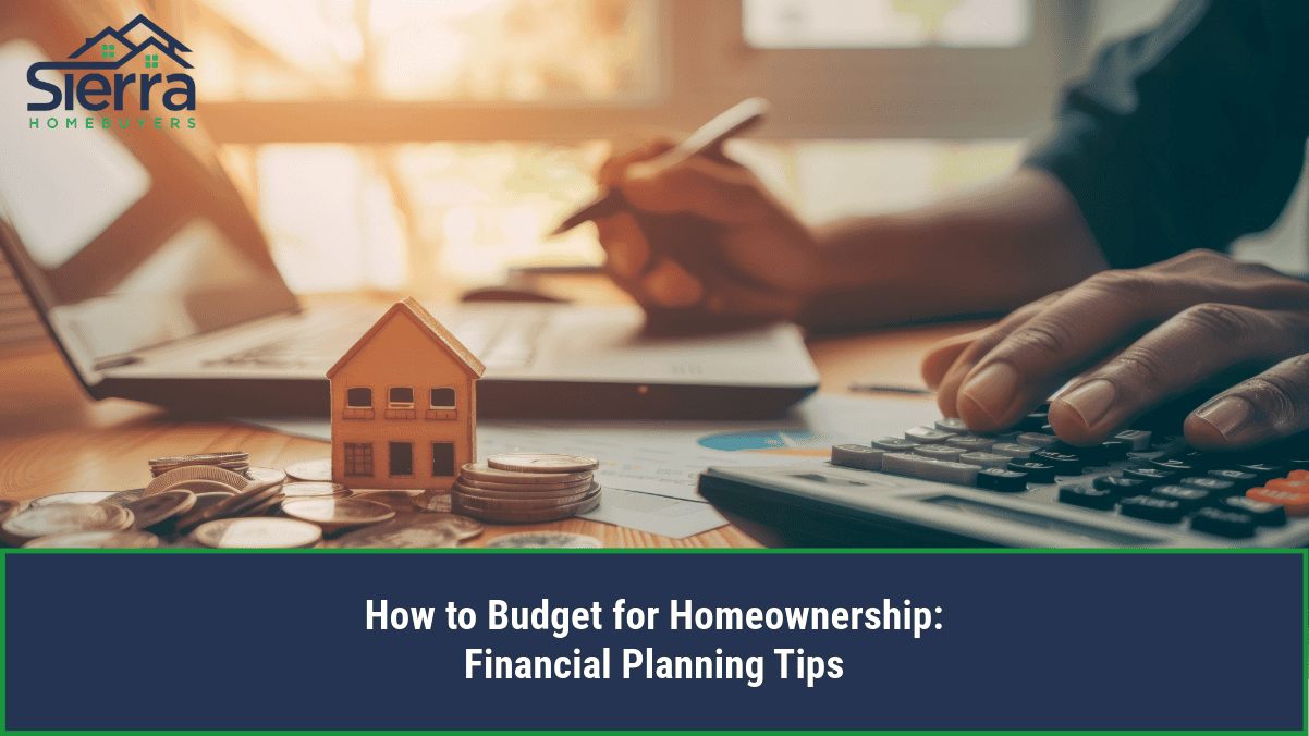 How to Budget for Homeownership