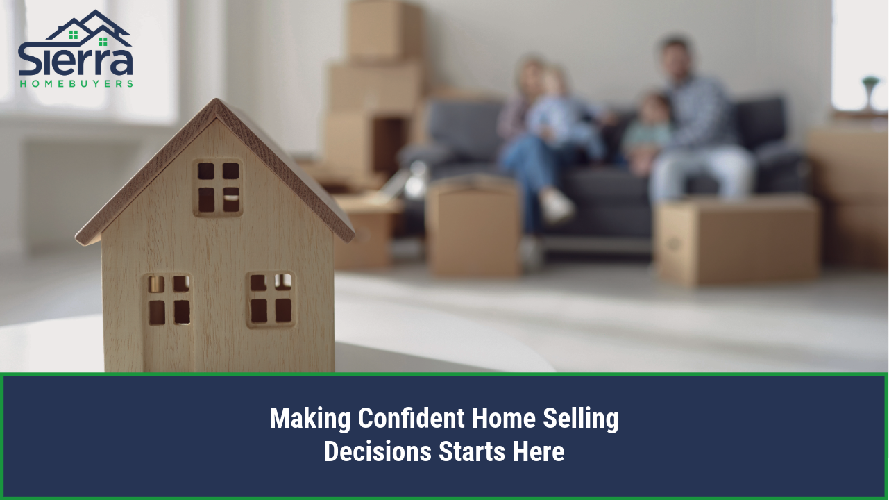 Making Confident Home Selling Decisions Starts Here