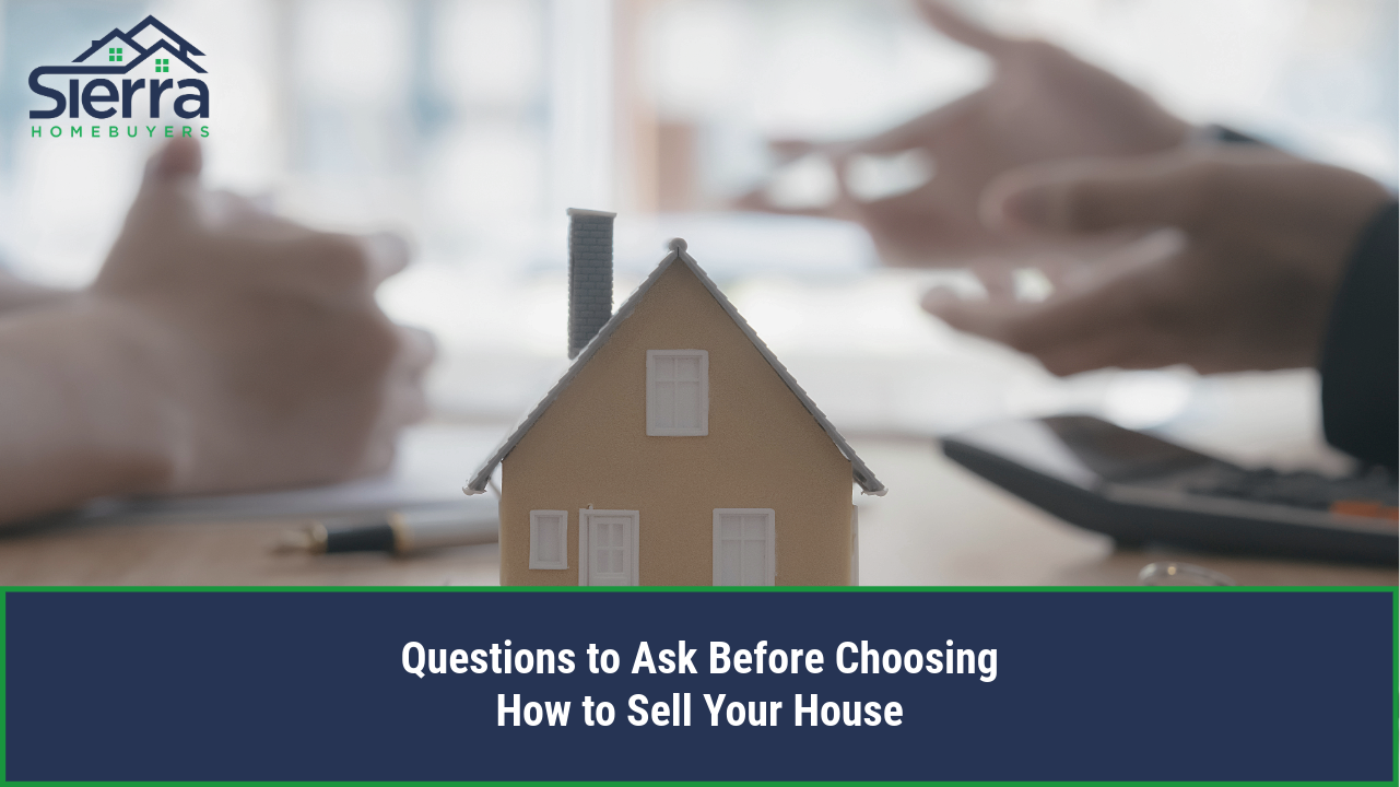 Questions to Ask Before Choosing How to Sell Your House